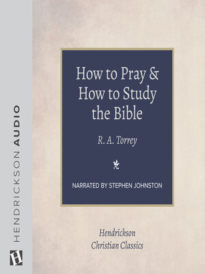cover image of How to Pray and How to Study the Bible